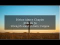 Divine Mercy Chaplet - 2026 05 26 - Strength amid chronic fatigue