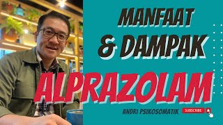 Alprazolam : Manfaat dan Dampaknya