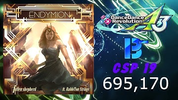 XEPHER | DDR A3 | ENDYMION | CSP 19 | FINAL 19 CLEAR!! | 695,170