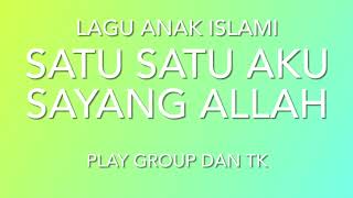 Download Lagu Satu satu aku sayang Allah - Instrumental Music - Karaoke - Anak Islami MP3