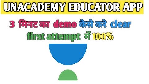 Unacademy 3 Minute Demo| Unacademy 3 Minute Demo kse Clear kre|