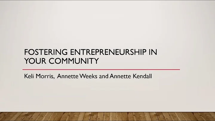 Fostering Entrepreneurship in Your Community | Nov...