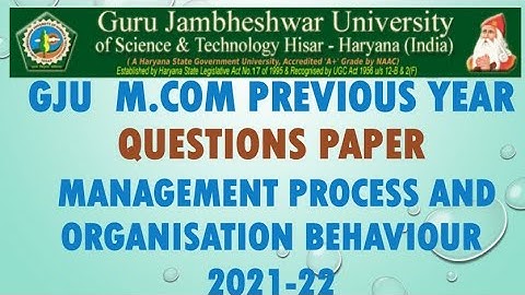 M.Com 1st Year MPOB Management Process and Organisation Behaviour Question Paper J_22 MC-102#gjust