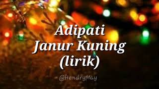 Adipati-lirik (janur kuning)