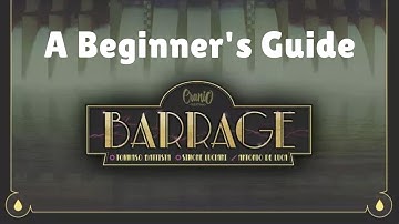 Barrage: a Beginner