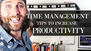 Time Management Tips to Increase Productivity