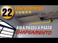 SANCA GESSO DRYWALL AULA 22 CURSO ON LINE