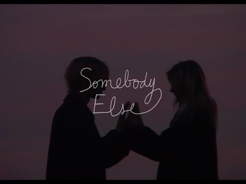 Somebody Else