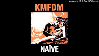 KMFDM - Naive (@ UR Service Version)