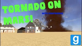 Garry's Mod  Martian Tornadoes!  gDisasters With SHOOTABIRDIE