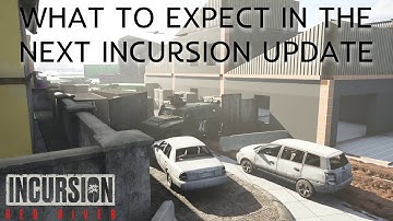 Incursion Red River Update News!!!