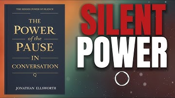 Master the Power of Silence – Dominate Conversations with Pauses (Audiobook)