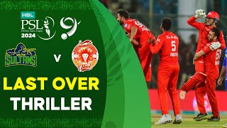 Last Over Thriller | Multan Sultans vs Islamabad United | Match 34 | Final | HBL PSL 9 | M1Z2U