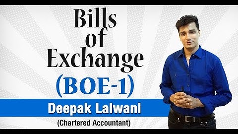 Bills Of Exchange-1(Introduction) (CBSE 11 Accounts)