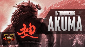 SFV: Character Introduction Series - Akuma
