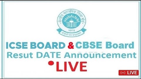 ICSE Board Result Live Check | Icse Board Result Live 2022