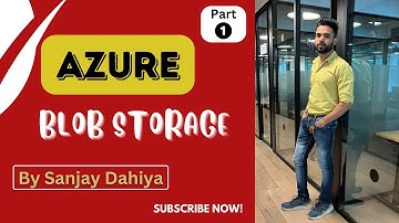 Azure Blob Storage Setup Part -1| Azure ब्लॉब स्टोरेज मैं कैसे सेटअप करे | Hindi| 👉By Sanjay Dahiya
