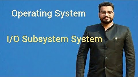 I/O Subsystem Services