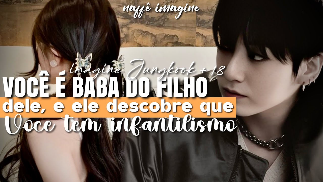 imagine jungkook • você sendo babá do filho dele, quando ele descobre que você tem inf4nt!lismo.