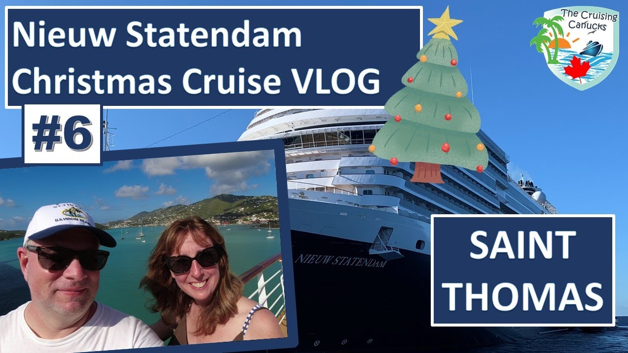 Nieuw Statendam Christmas Cruise #6 - SAINT THOMAS, Dive-In,  Veggie Menu, BBC Earth2, COVID test