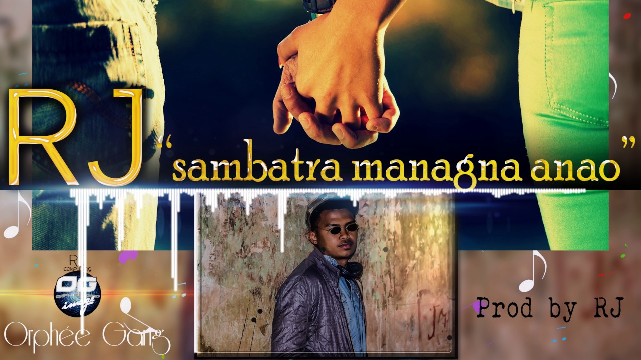 RJ - sambatra managna anao (audio official by RJcompusing)