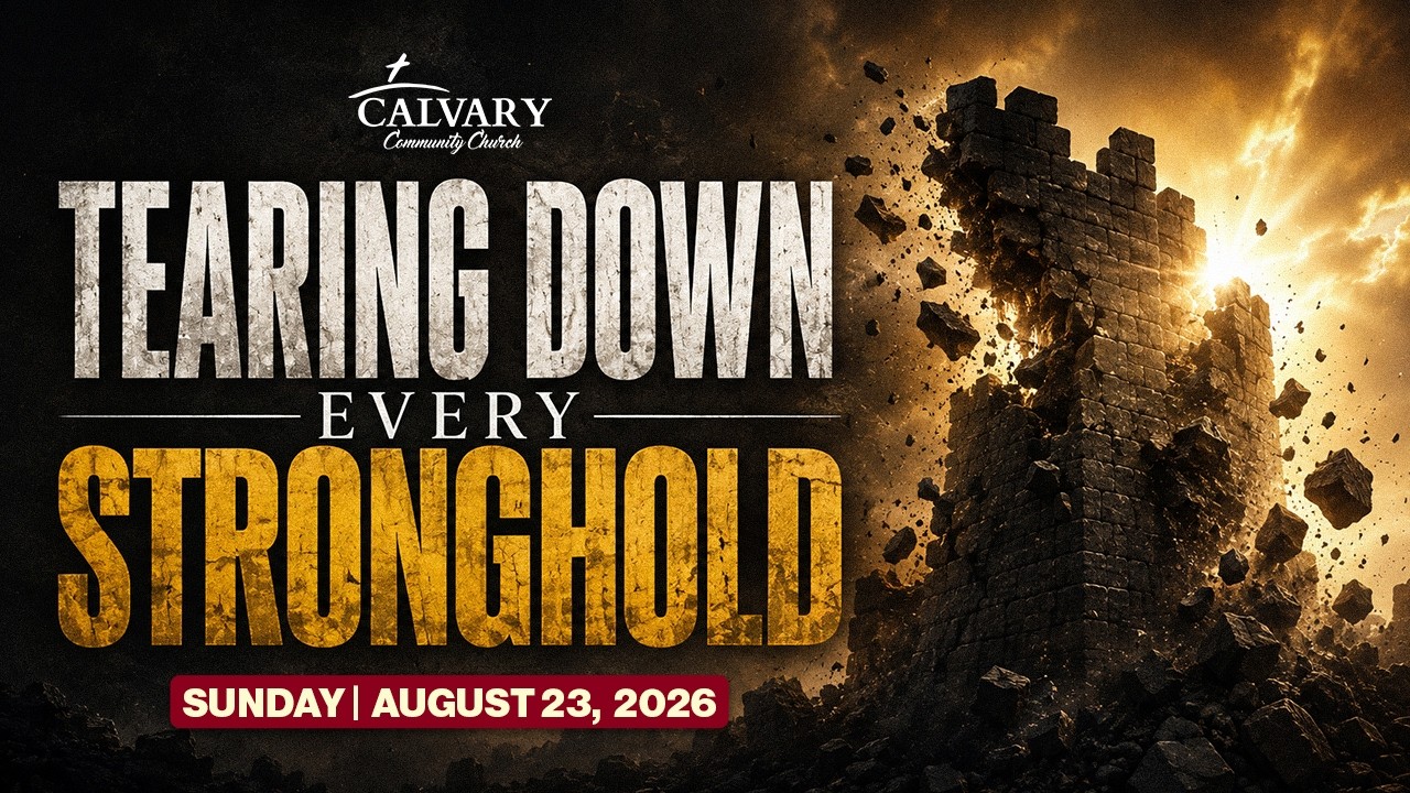 Tearing Down Every Stronghold | Sunday Sermon | 8.23.26 #jesus #sermon #faith #pray #hope #fyp