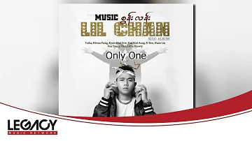 Lil Chan (Ft.Hlwan Paing) - Only One