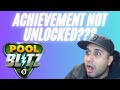 Pool Blitz Achievement Not Unlocking | Nearly Took His Eye Out Trophy BUG Xbox / Playstation?