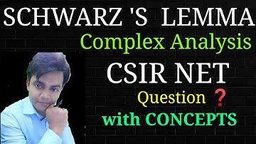 Schwarz lemma  complex analysiscsir net maths | iit jam maths | bsc maths | btech maths| msc maths |