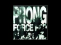 Prong - Third From the Sun