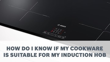 How Do I Know If My Cookware Is Suitable For My Induction Hob