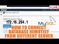 Live how to connect mysql database remotely from different server in cpanel