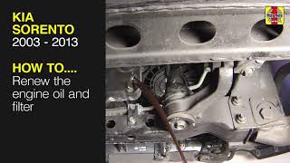 Kia Sorento (2003 - 2013) - Renew the engine oil and filter