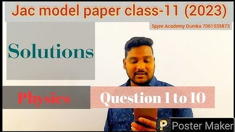 jac model paper class-11 2023 physics part-1 solution