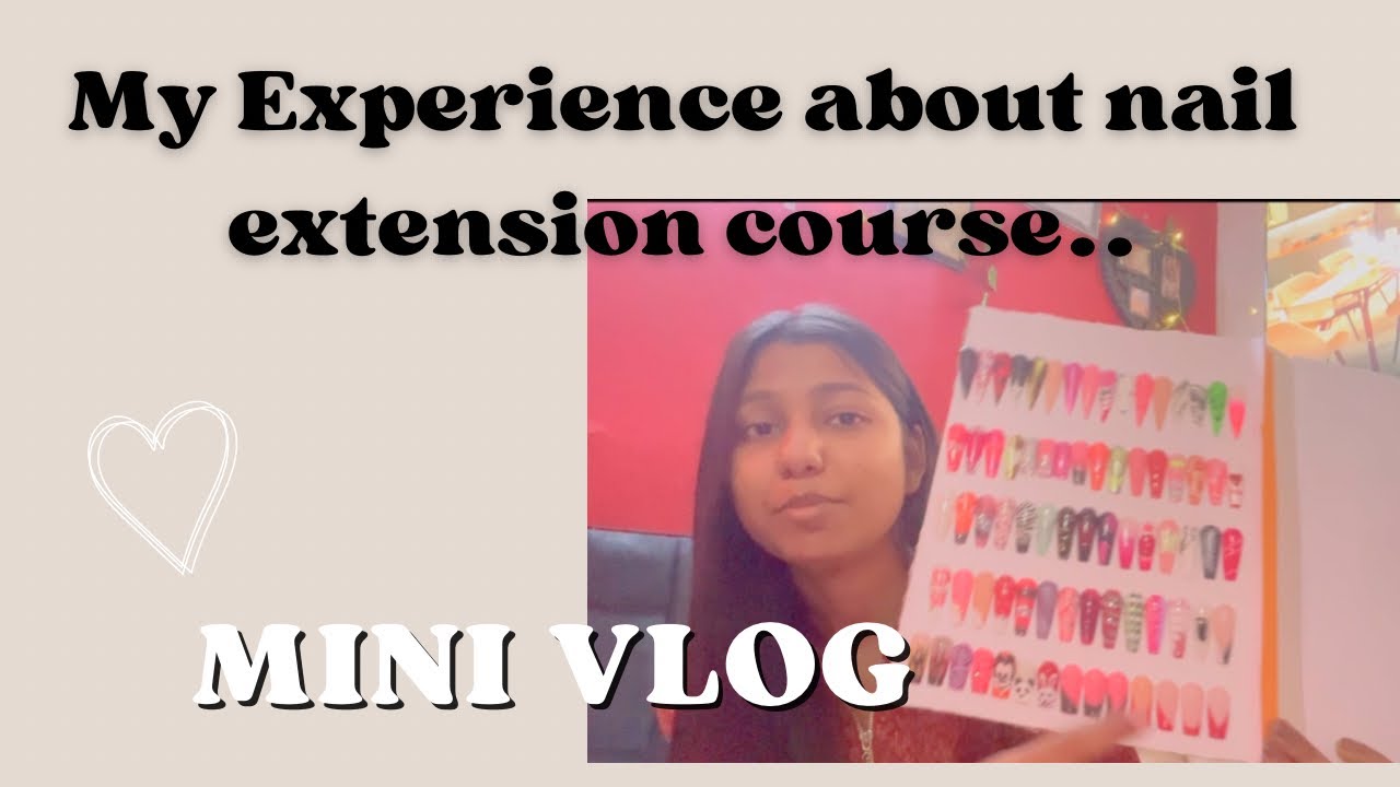 My experience about nail extensions course and some chit chat ❤️