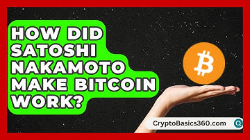 How Did Satoshi Nakamoto Make Bitcoin Work? | Emerging Tech Insider