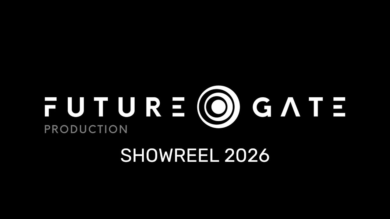 SHOWREEL FUTURE GATE 2026 - YouTube