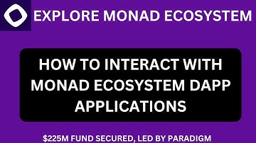 MONAD TESTNET - HOW TO INTERACT WITH MONAD ECOSYSTEM DAPP APPLICATIONS