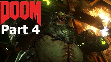 Doom 4 2016 Walkthrough Gameplay Part 4 - Meeting Mancubus