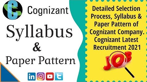 Cognizant Syllabus and Updated Paper Pattern | Selection Process | Cognizant Recruitment 2020 - 2021