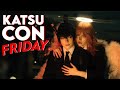 Return to KatsuCon! | KatusCon Friday 2023