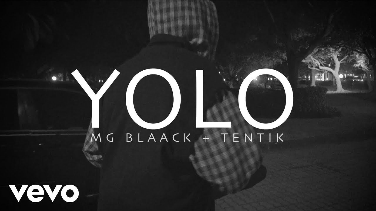 MG Blaack, Tentik - YOLO