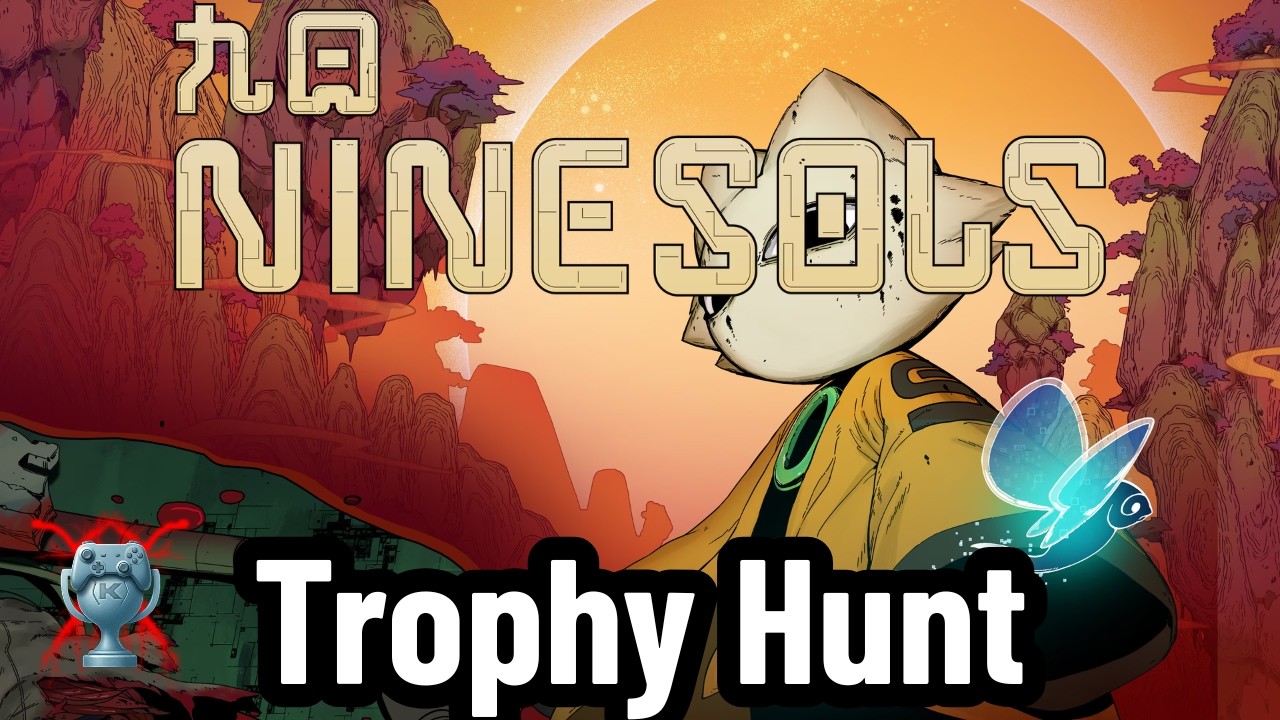 Nine Sols — A Trophy Hunter’s Journey