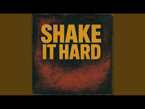 Shake it hard
