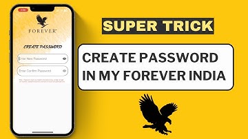 How to Create Password in My Forever India? | FLP India App | Forever Living Products