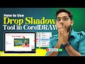 Drop Shadow in CorelDRAW || Drop Shadow का उपयोग कैसे करें ? || CorelDRAW Tutorial by Growthism
