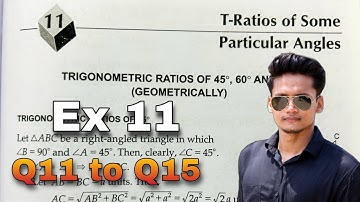 Class 10 Ex 11 Q11 to Q15 T-Ratios of Some Particular angles CBSE Trigonometry RS Aggarwal Rajmith