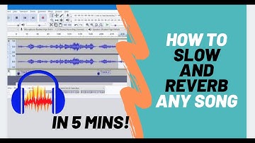 how to make any song slow and reverb (audacity) - takes 3 mins