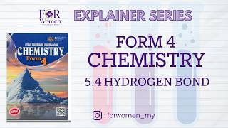 Chemistry Form 4 - Topic 5.4 Hydrogen Bond