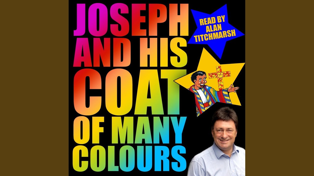 Joseph and His Coat of Many Colours.10 - Joseph and His Coat of Many